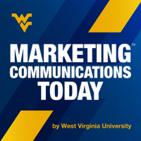 WVU Marketing Communications Today podcast