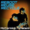 Reboot, Reuse, Recycle artwork