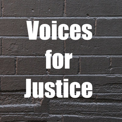 Voices for Justice Voices for Justice