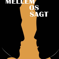Mellem Os Sagt podcast