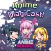 Anime MagiCast! artwork