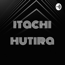 itachi hutira