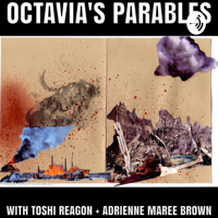 Octavia's Parables podcast