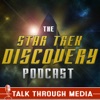 Star Trek Discovery Podcast, featuring Picard, Lower Decks, and Strange New Worlds artwork