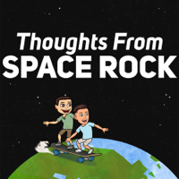 Thoughts from Space Rock podcast