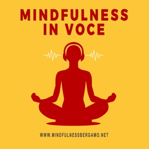 Educare alla Mindfulness (In un Mondo Distratto)