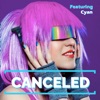 Canceled Podcast with Cyan Banister artwork