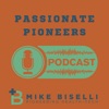 Passionate Pioneers with Mike Biselli artwork