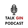 Talk Gin Podcast artwork
