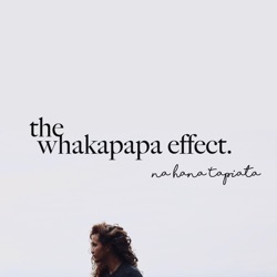 The Whakapapa Effect