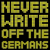 Never Write Off the Germans - WorldCup2022 artwork