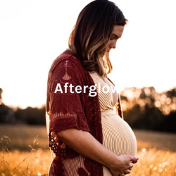 Infertility the Afterglow episode