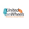 United On Wheels: The Wheelchair Lifestyle Podcast artwork