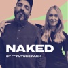 NAKED by The Future Farm artwork