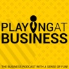 Playing At Business - toy & game business podcast with Steve Reece artwork