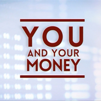 You and Your Money podcast