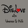 DisLove Podcast with Vanessa and Kris artwork