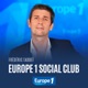 Europe 1 Social Club, la suite -  Frédéric Taddeï - 23/08/2018 (rediffusion)