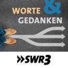 Worte und Gedanken | SWR3