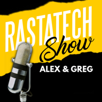 RastaTech podcast