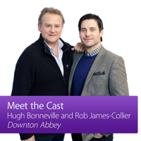 Hugh Bonneville and Rob James-Collier: Meet the Cast podcast