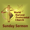 World Harvest Pentecostal Church Sunday Sermon artwork