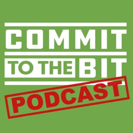 ‎Commit To The Bit Podcast on Apple Podcasts