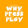 Why Press Play artwork