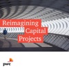 Reimagining Capital Projects artwork
