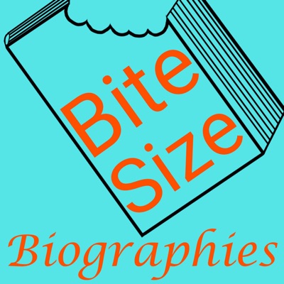 Bite Size Biographies Bite Size Biographies