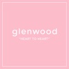 glenwood "HEART TO HEART"