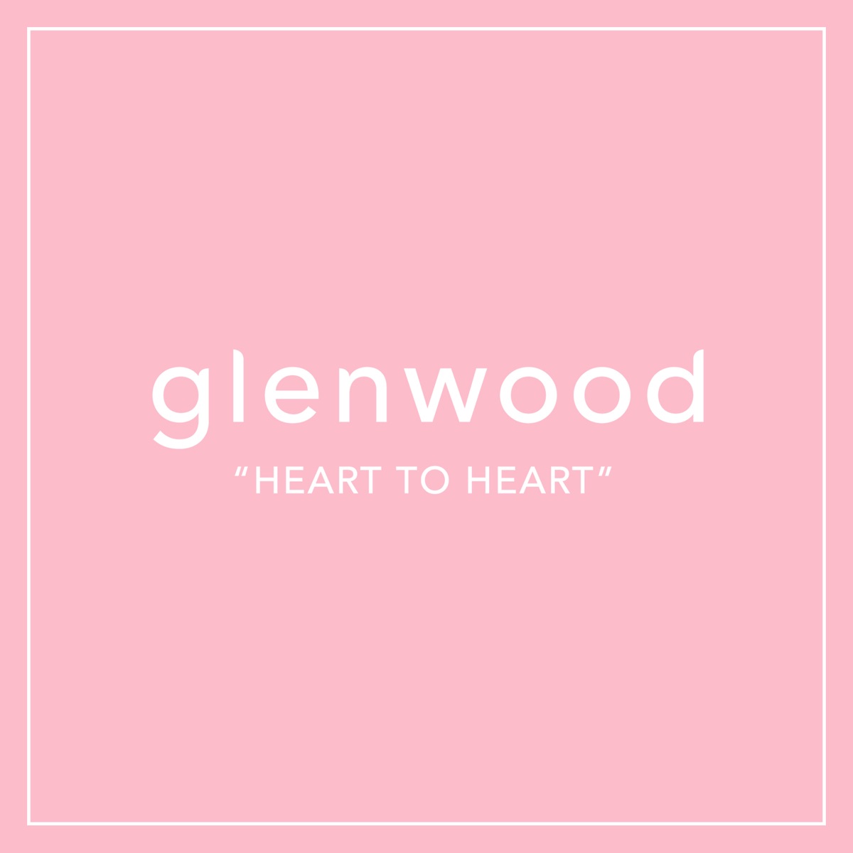 glenwood "HEART TO HEART"