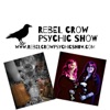 Rebel Crow Psychic Show  artwork