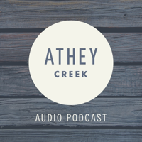 Athey Creek | Audio Podcast podcast