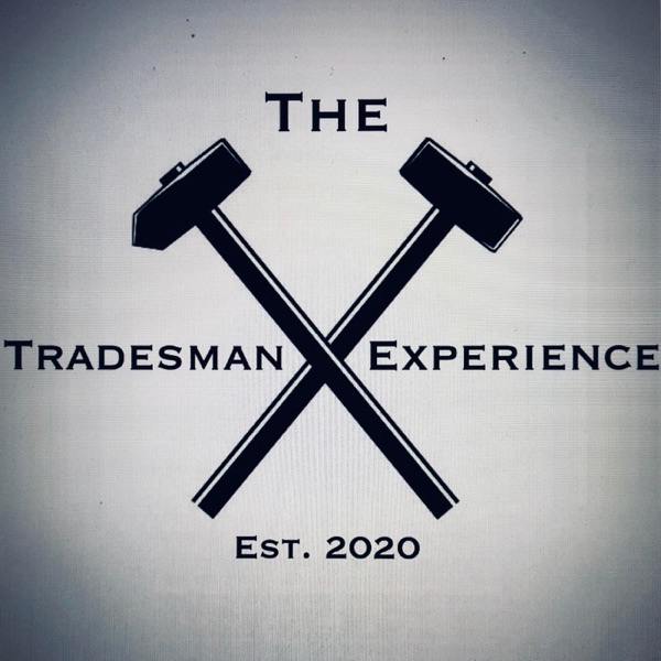 The Tradesman Experience Podcast Artwork