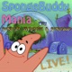 SpongeBuddy Mania!