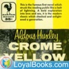 Crome Yellow by Aldous Huxley artwork
