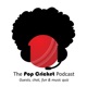 Pop Cricket Podcast