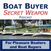 Boat Buyer's Secret Weapon Podcast artwork