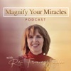 Magnify Your Miracles Podcast artwork