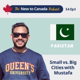 Small vs. Big Cities in Canada | Mustafa from Pakistan