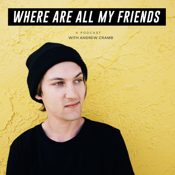 Where Are All My Friends Artwork