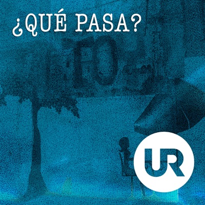 ¿Qué pasa? ¿Qué pasa?