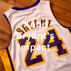 Kobe Bryant's Impact 