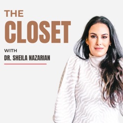 The Closet with Dr. Sheila Nazarian & Pastor Dumisani Washington