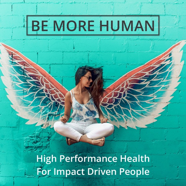 Be More Human