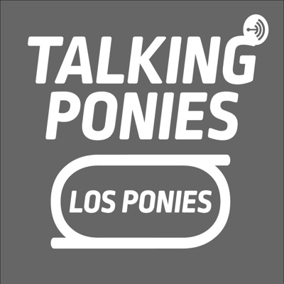 Los Ponies: Talking Ponies Los Ponies: Talking Ponies