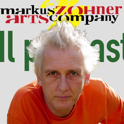 MARKUS ZOHNER ARTS COMPANY - Il podcast MARKUS ZOHNER ARTS COMPANY - Il podcast