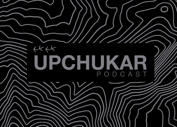 Upchukar Podcast
