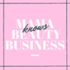 Mama Knows Beauty Business artwork